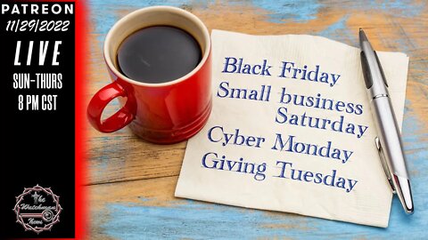 The Watchman News - Black Friday Cyber Monday Giving Tuesday - When Is Enough Enough? - Be Wise!