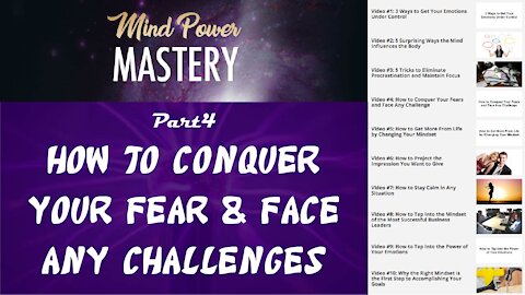 Mind Power Mastery GOLD - Part 4: How to Conquer Your Fear & Face Any Challenges