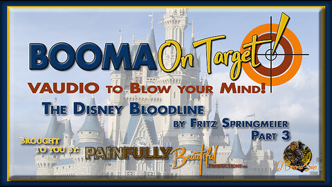 The Disney Bloodline (Part 3) Final Vaudio File