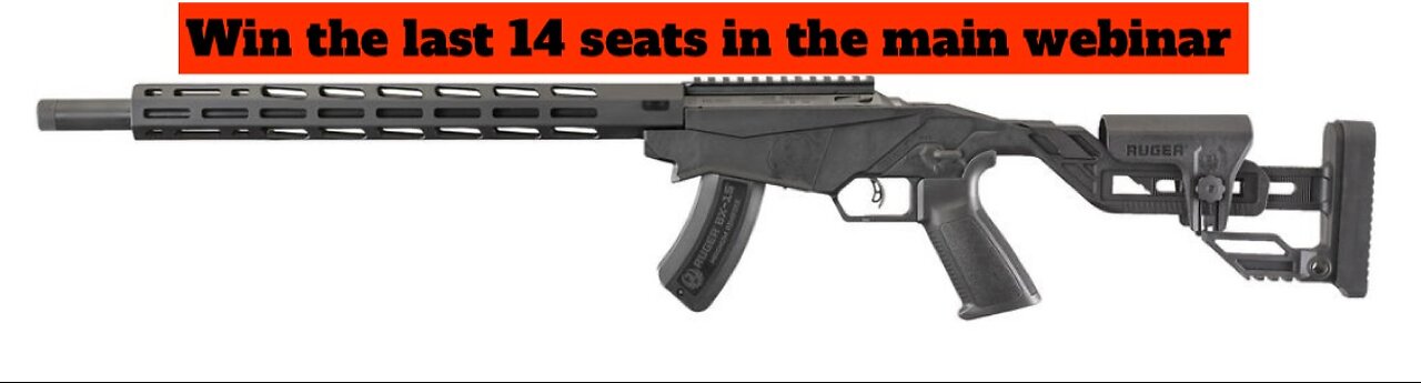 RUGER PRECISION® RIMFIRE 22LR MINI #2 FOR THE LAST 14 SEATS IN THE MAIN WEBINAR