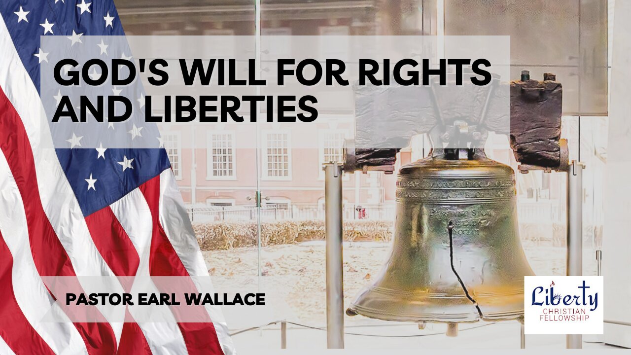 God's Will for Rights and Liberties