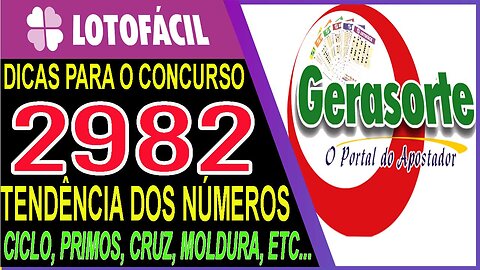 LOTOFACIL 2982 DICAS E ANALISE - CANAL GERASORTE