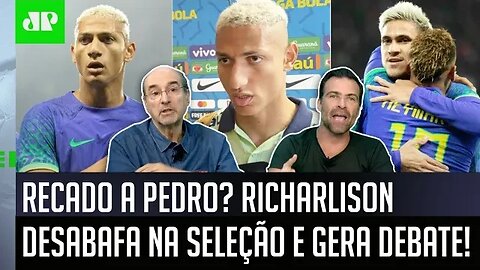 "Se foi INDIRETA ao Pedro? Cara, o que o Richarlison FALOU foi..." Desabafo na Seleção gera DEBATE!