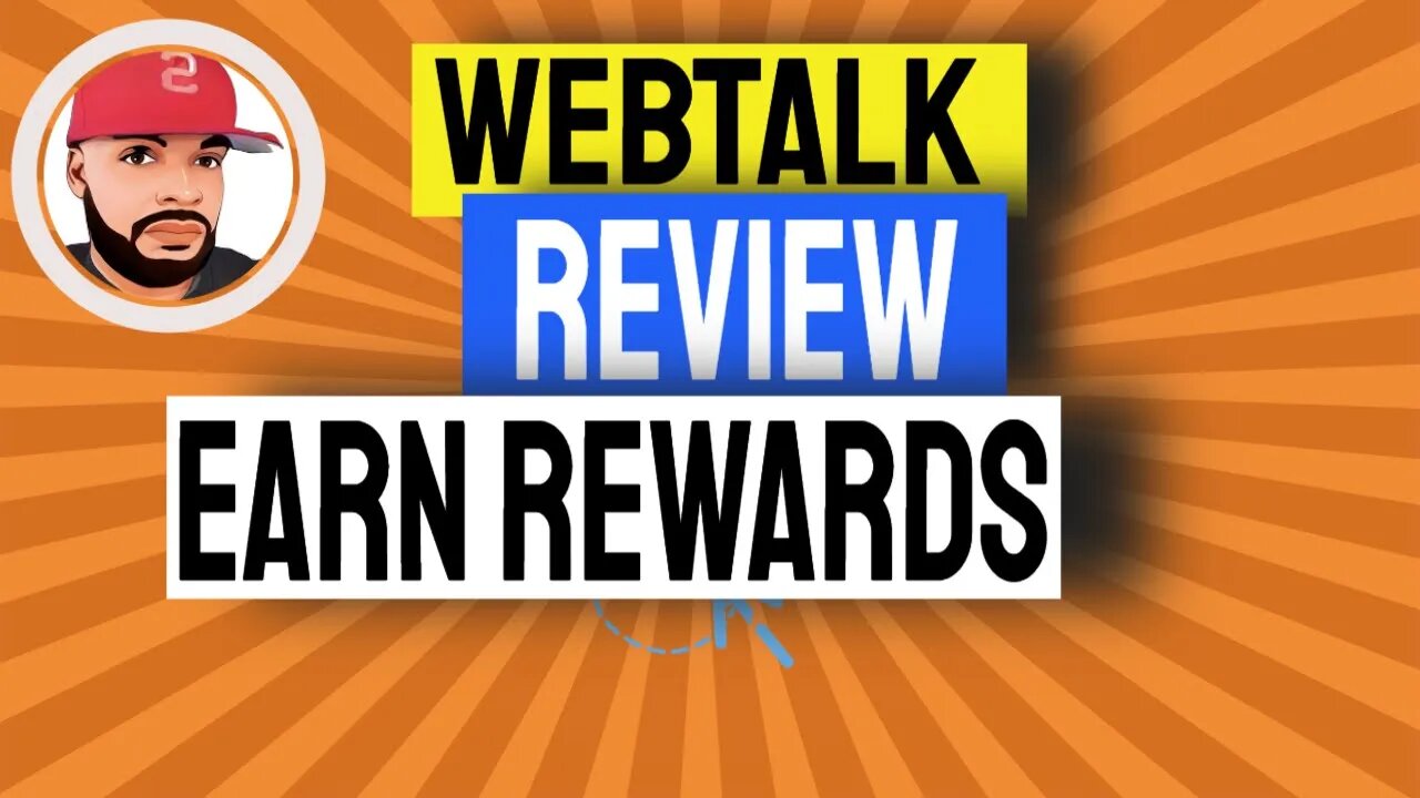 Webtalk review 2022 | The best ways to earn with app