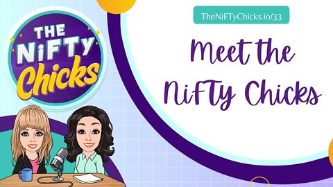 Meet the NiFTy Chicks - The Show for Women in NFTs