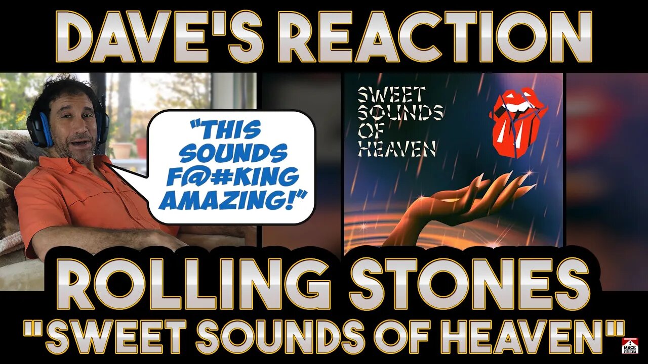 Dave's Reaction: Rolling Stones — Sweet Sounds Of Heaven