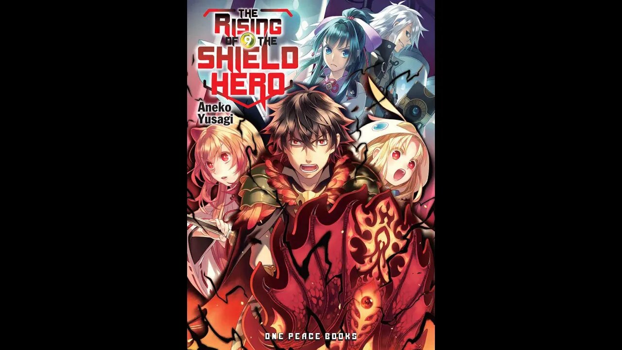 The Rising of the Shield Hero Vol. 9