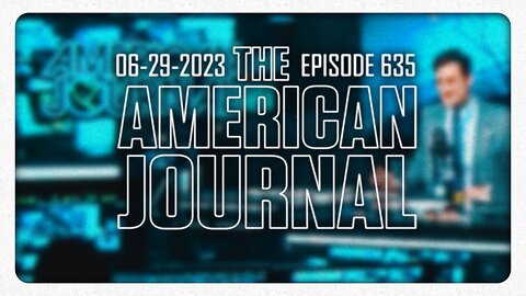 The American Journal - FULL SHOW - 06/29/2023
