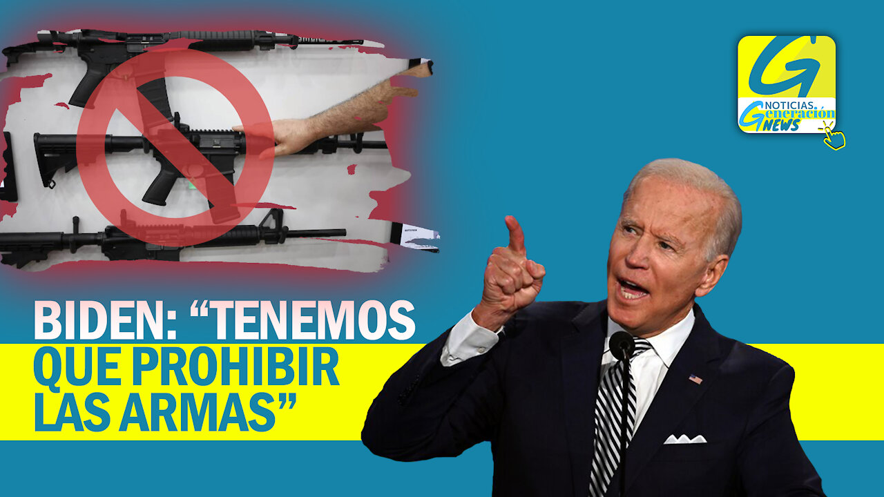 🔥 Joe Biden dice que hay que prohibir las armas en Estados Unidos🔥