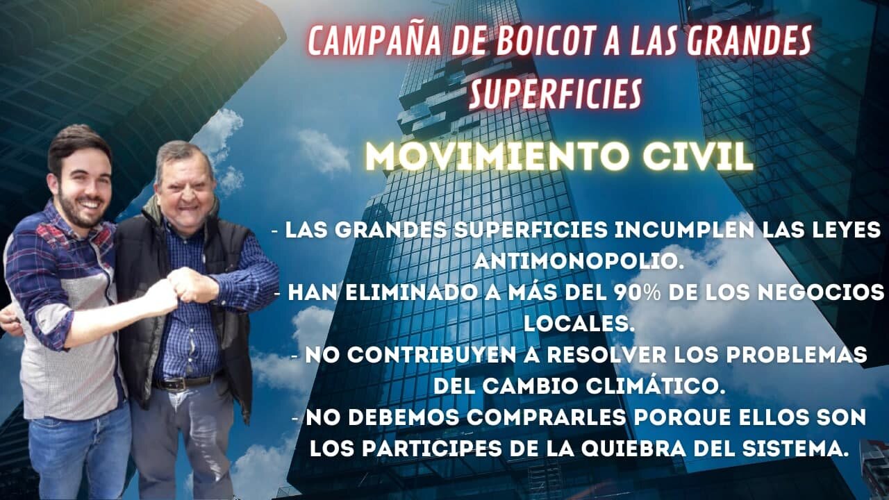 CAMPAÑA DE BOICOT A LAS GRANDES SUPERFICIES