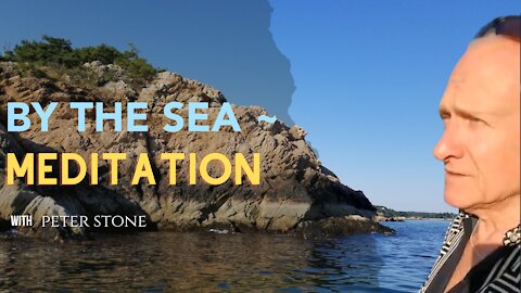 By the Sea- Meditation time