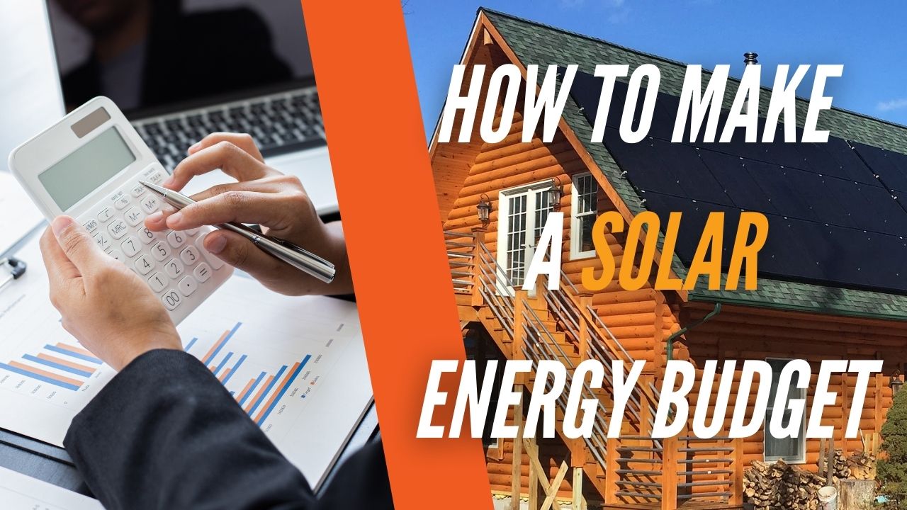 What Can I Run on Solar? How to Make an Energy Budget