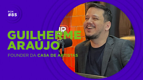 GUILHERME ARAÚJO | PIZZA COM MARKETING #85