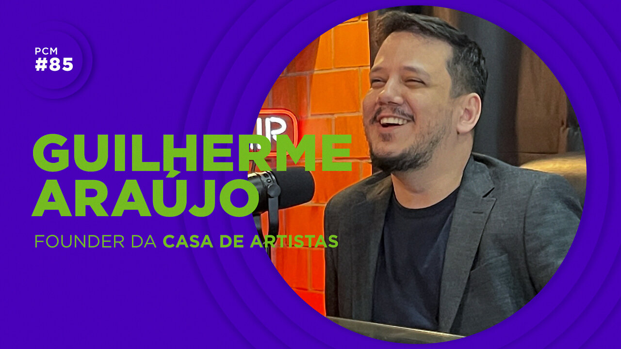 GUILHERME ARAÚJO | PIZZA COM MARKETING #85