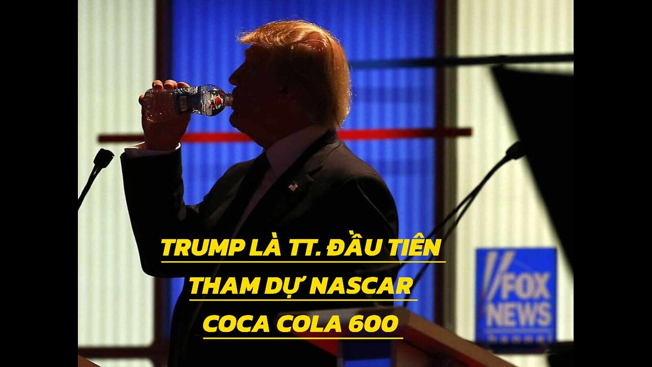 HÔM NAY, TT. TRUMP VỚI TƯ CÁCH LÀ TỔNG THỐNG ĐẦU TIÊN THAM DỰ NASCAR COCA COLA 600!