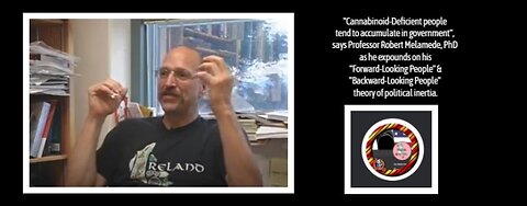 Politicians & Cannabinoids - FLP/BLP Theory, Dr.Bob Melamede