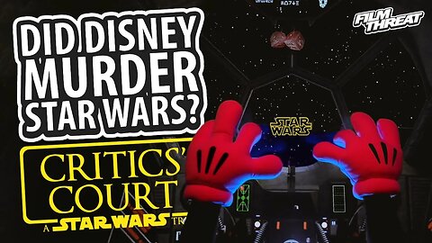 INTRO TO THE STAR WARS TRIAL | Film Threat Critics' Court