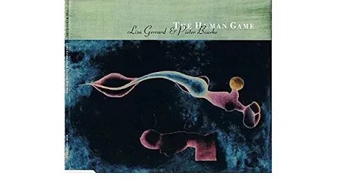 Lisa Gerrard and Pieter Bourke - The Human Game - 1998 - Single Release