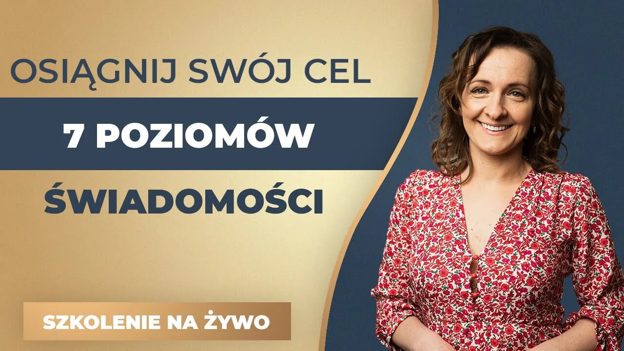 Siedem Poziomów Świadomości { Osiągnij swoje cele }