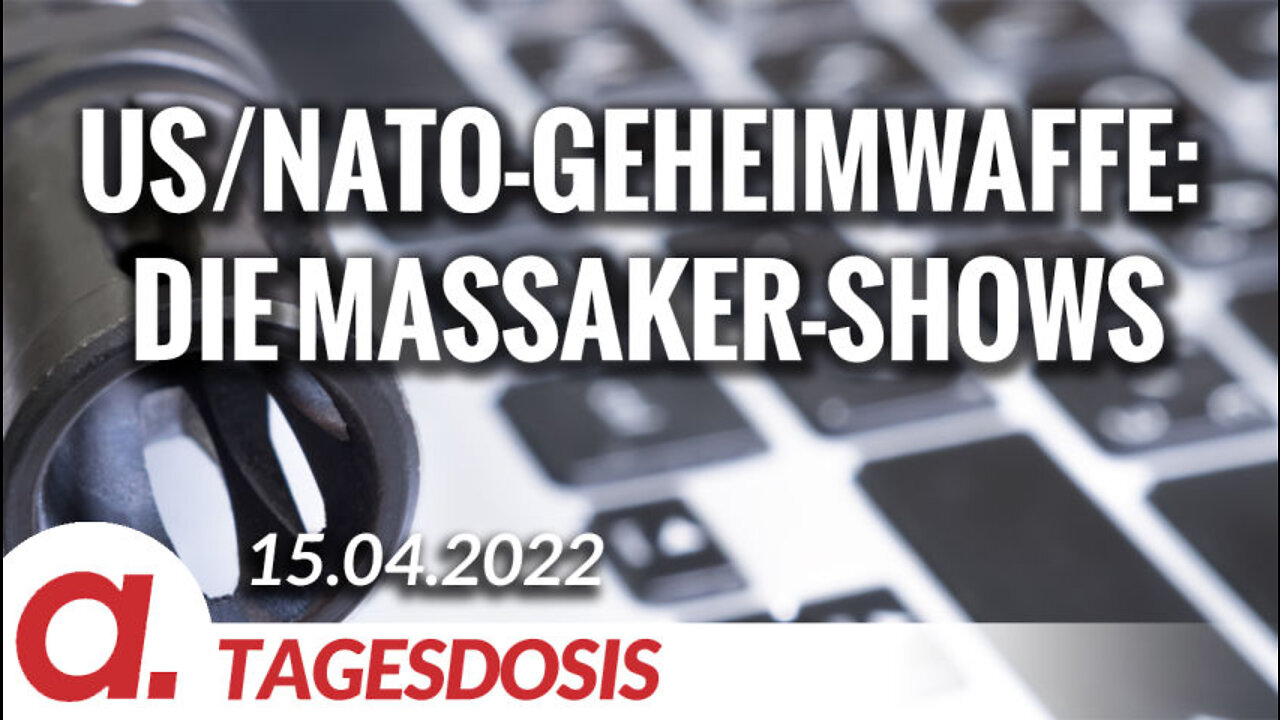 US/NATO-Geheimwaffe: Die Massaker-Shows | Von Rainer Rupp