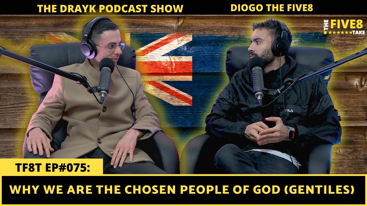 TF8T ep#75: DOM DRAYK (DOM (Why WE Are The Chosen People of God)