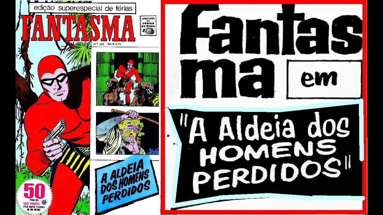 FANTASMA 1129 A ALDEIA DOS HOMENS PERDIDOS #comics #gibi #quadrinhos #historieta #bandadesenhada