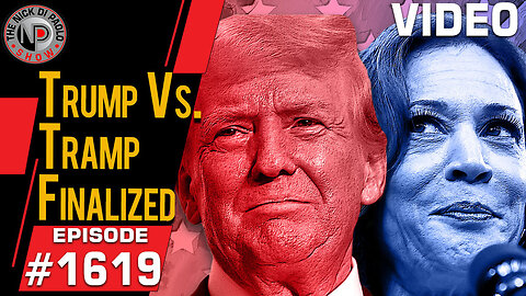 Trump Vs Tramp Finalized | Nick Di Paolo Show #1619