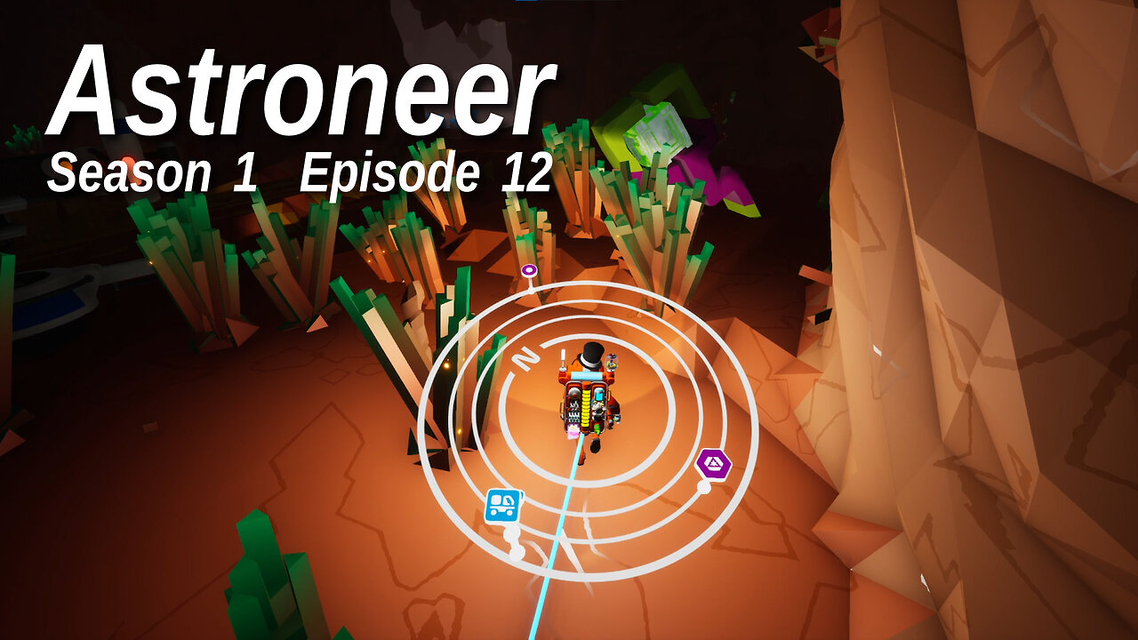 Astroneer S1 E12 by Rudimentary Rob