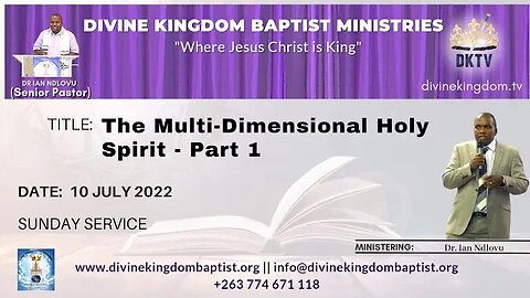 The Multi-Dimensional Holy Spirit - Part 1 (10/07/22)