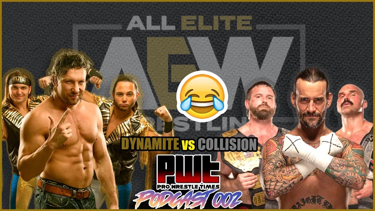 BOTCHED! AEW DRAFT: Dynamite vs Collision