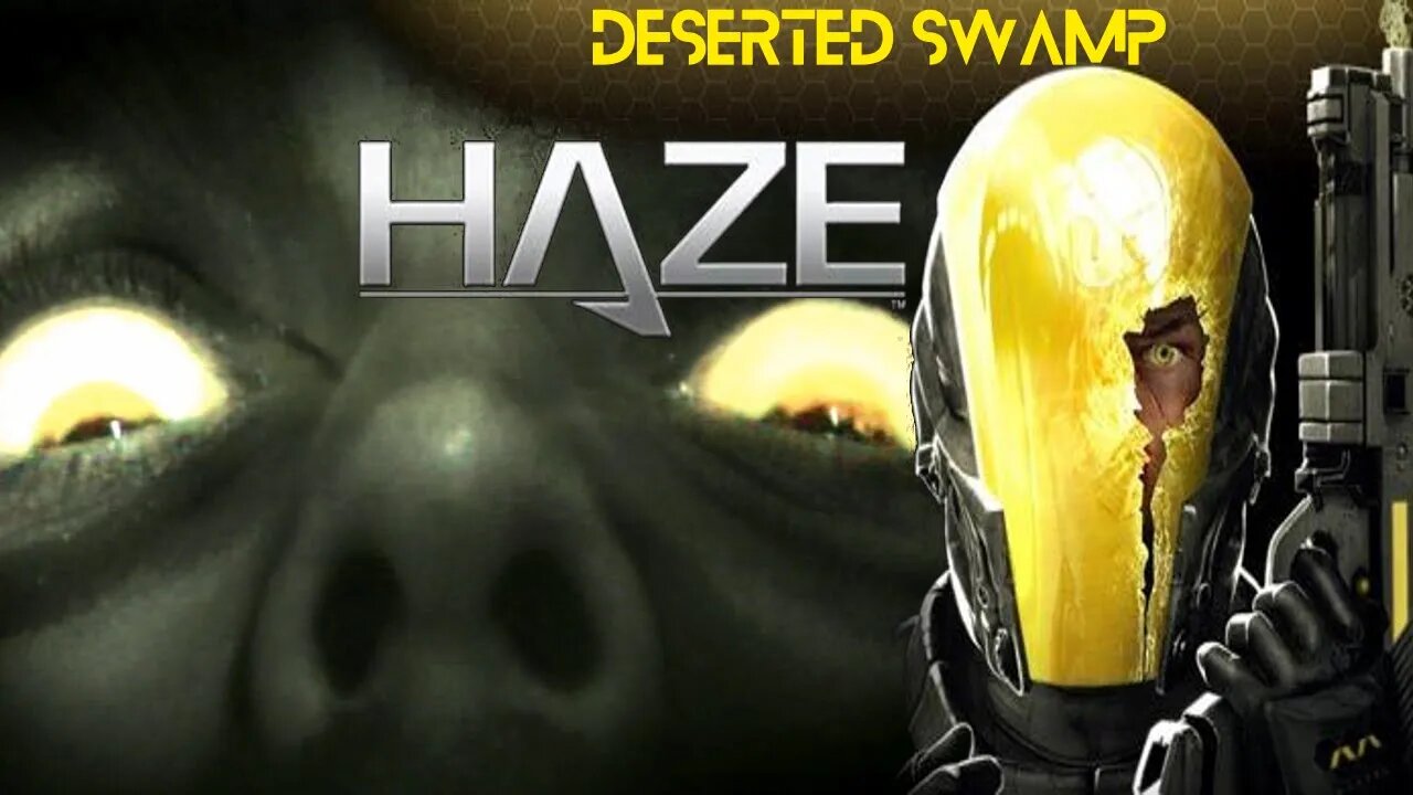 Haze (Part 5) - Deserted Swamp