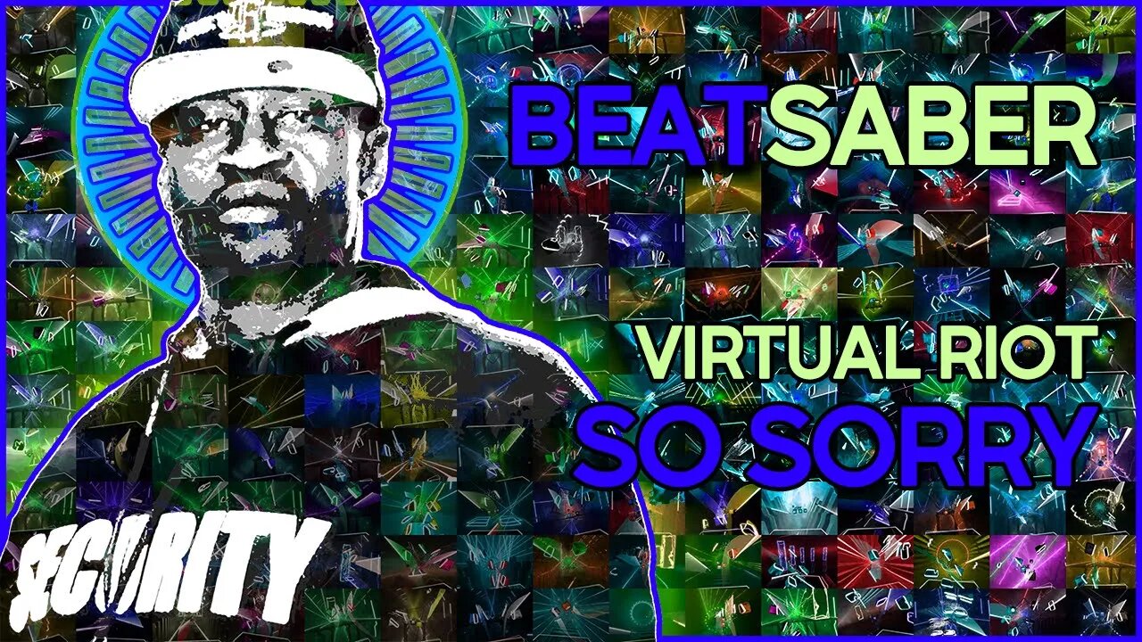 (beat saber) virtual riot - so sorry [mapper: timeweaver]