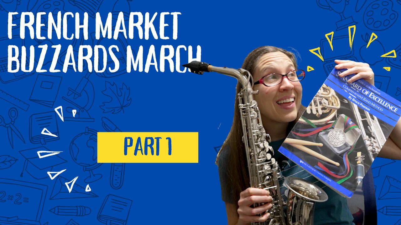 French Market Buzzards March Part 1 | Standard of Excellence Book 2 For Alto Saxophone