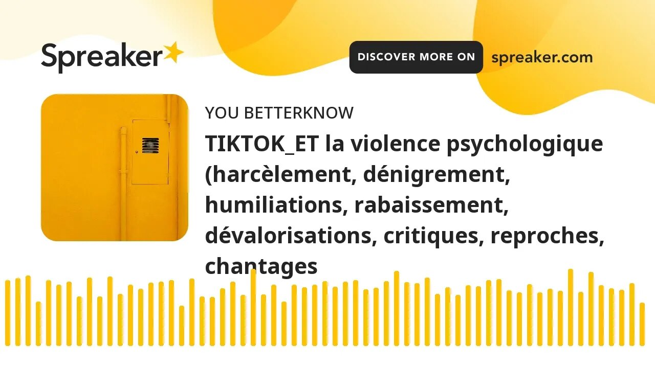 TIKTOK_ET la violence psychologique (harcèlement, dénigrement, humiliations, rabaissement, dévaloris