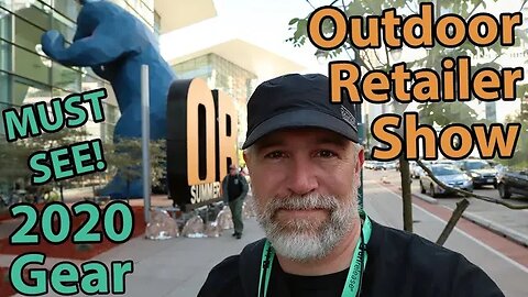 Outdoor Retailer 2019 Summer Market (See What It's Like)