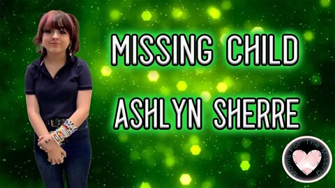 MISSING in NEVADA - Ashlyn Sherre - Vanished! Bring Ashlyn Home