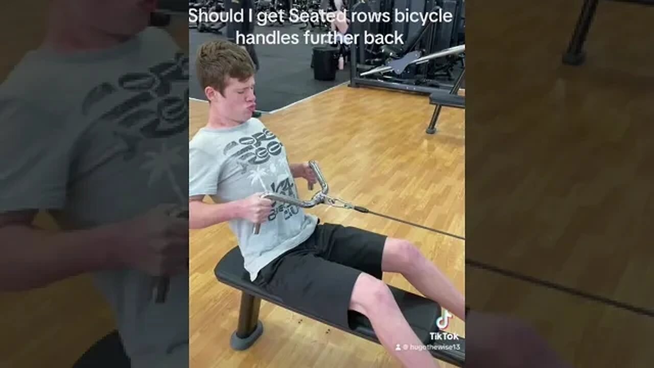 Should I get Seated rows bicycle handles further back #gym #fypシ #fypシ゚viral