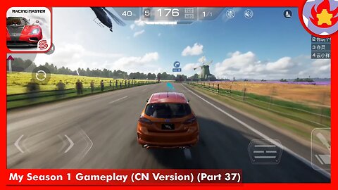 My Season 1 Gameplay (CN Version) (Part 37) | Racing Master