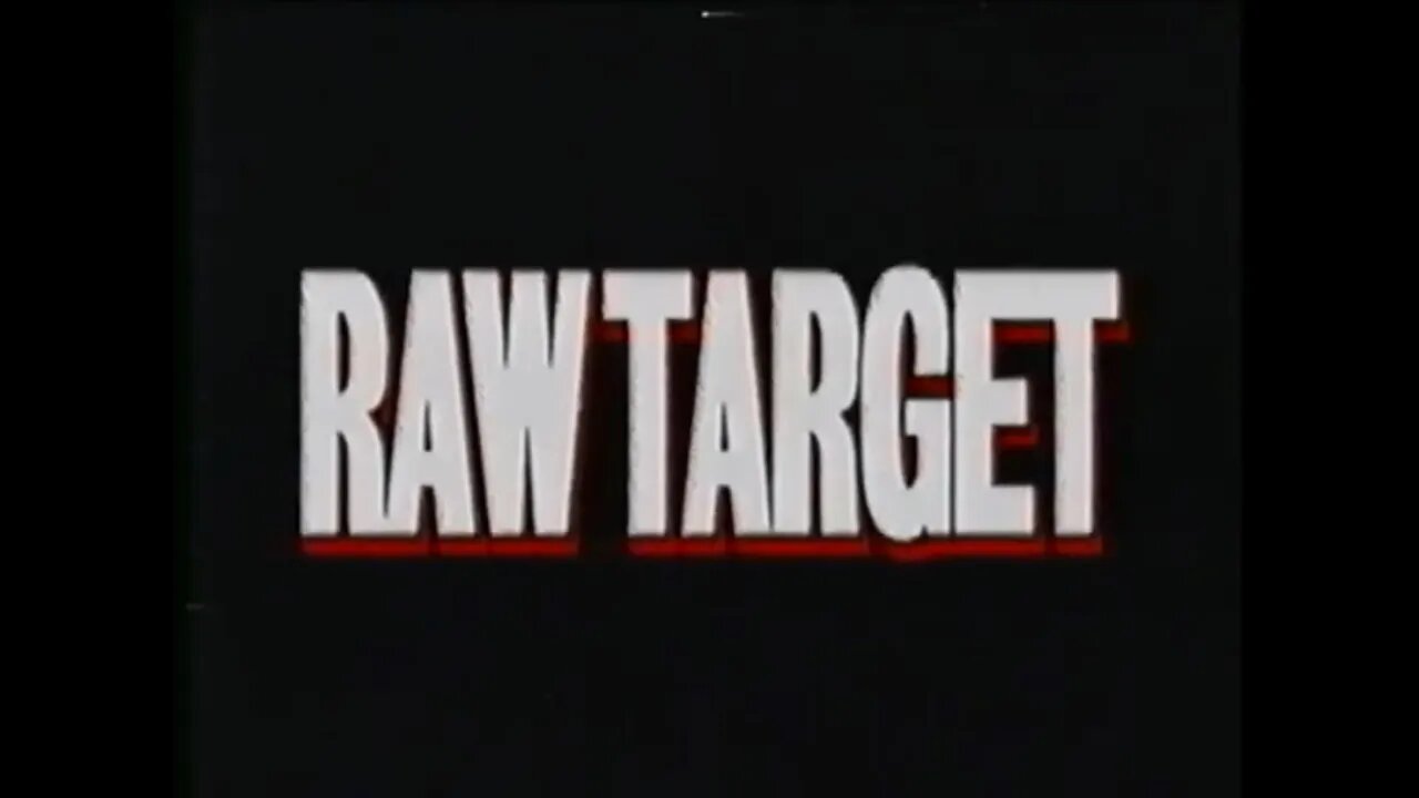RAW TARGET (1995) Trailer [#VHSRIP #rawtarget #rawtargetVHS]