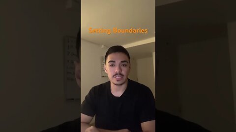 Setting Boundaries #betterversionofyourself