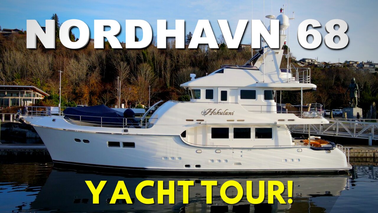 $3 MILLION YACHT TOUR: "Hokulani" Nordhavn 68 [Seattle, WA]