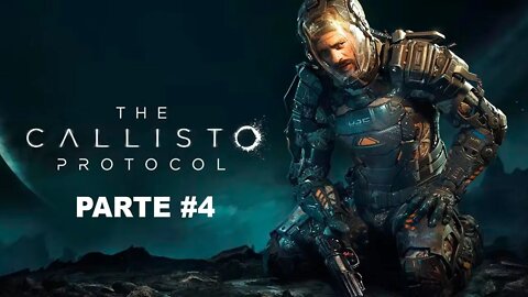 The Callisto Protocol - [Parte 4] - Legendado PT-BR