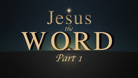 CFC Sunday Sermon - December 15, 2024 - Jesus The Word Part 1