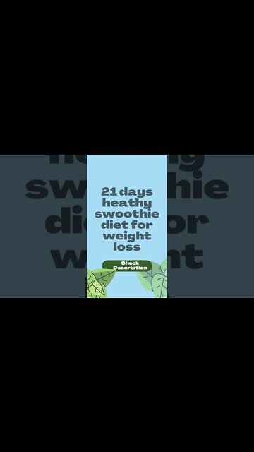 21 days heathy swoothie diet for weight loss for beginner #shorts