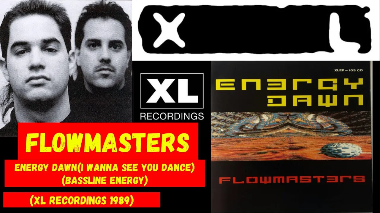 Flowmasters – Energy Dawn EP -Energy Dawn (I Wanna See You Dance) (Bassline Energy) House, Breaks