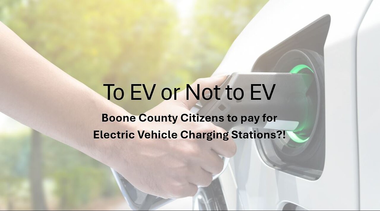 Boone County Citizens to pay for Electric Vehicle Charging Stations?