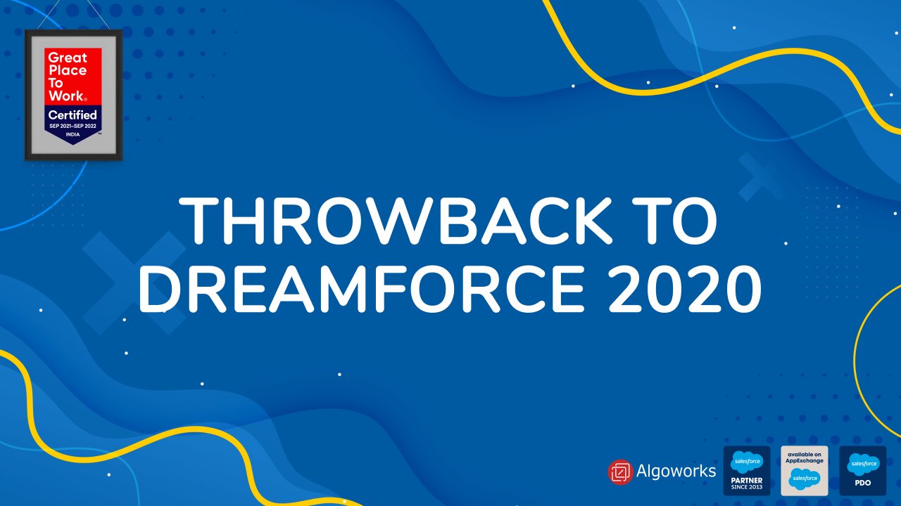 Dreamforce 2020 Highlights - Algoworks