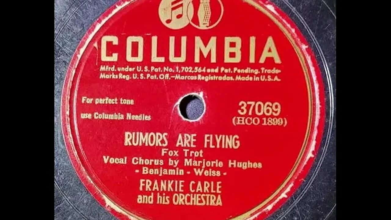Frankie Carle and His Orchestra, Marjorie Hughes – Rumors Are Flying