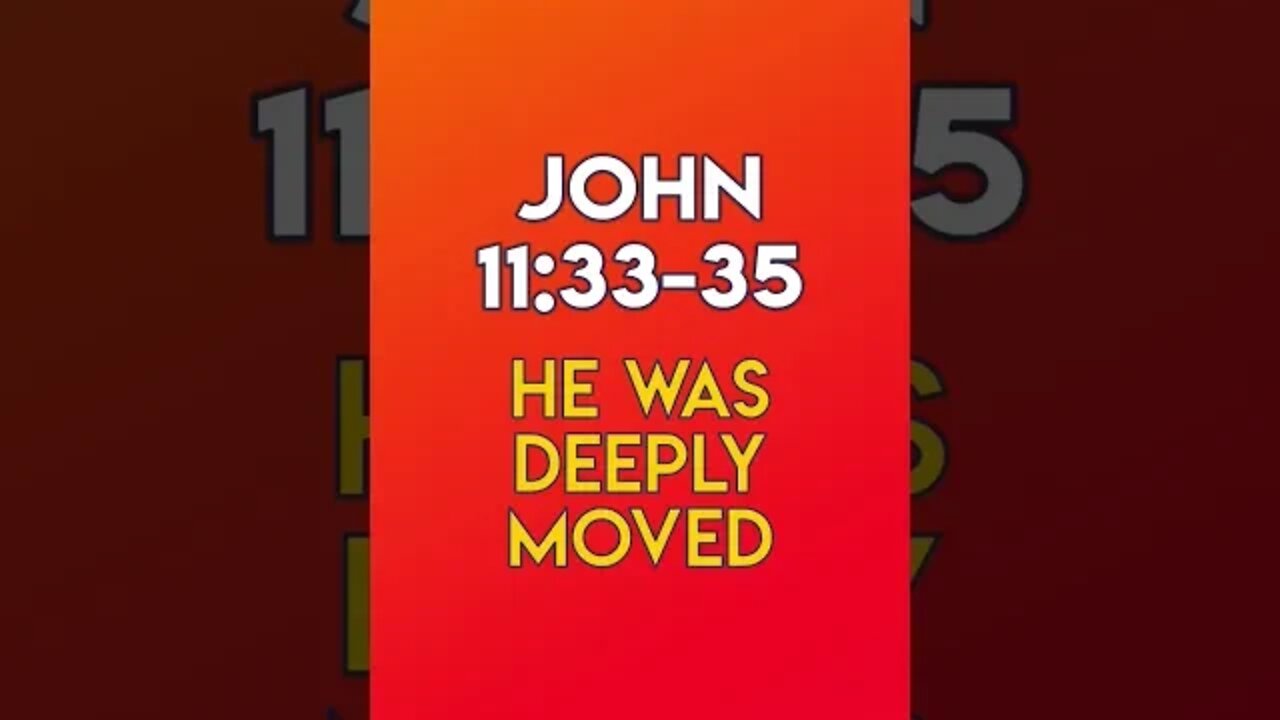 He Was Deeply Moved - John 11:33-35