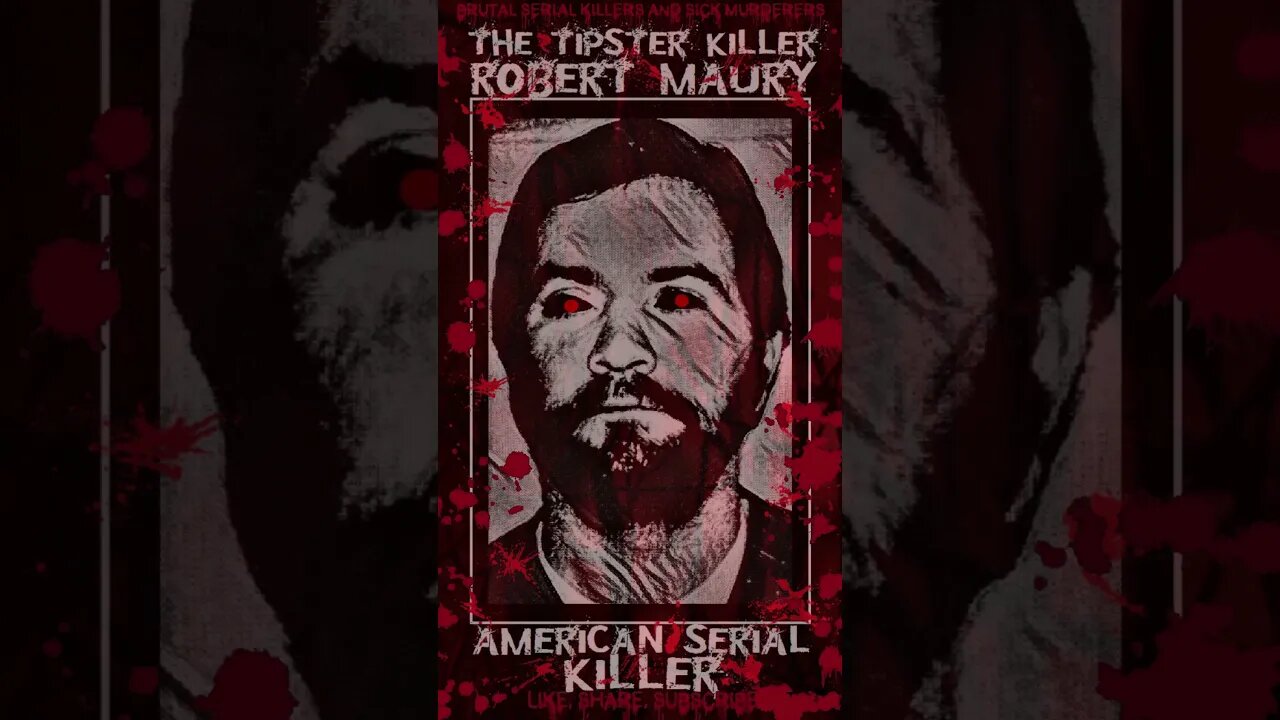 Robert Edward Maury, The Tipster Killer, American Serial Killer